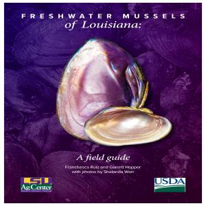 Freshwater Mussels of Louisiana: A field guide
